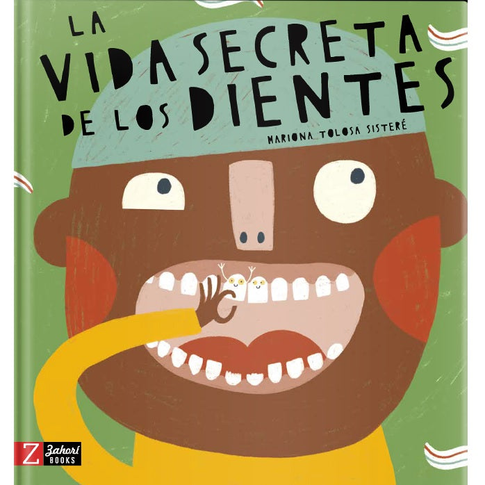 La vida secreta de los dientes La vida secreta de los dientes